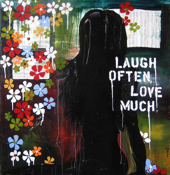 Laugh Often, Love Much